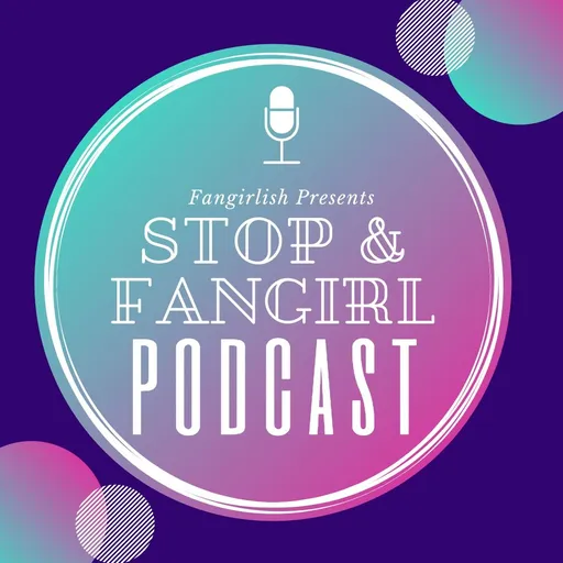 Stop and Fangirl Artwork