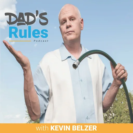 Dad's Rules with Kevin Belzer Artwork