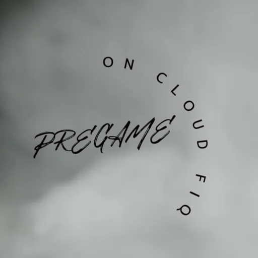 Pregame on Cloud Fiq Artwork