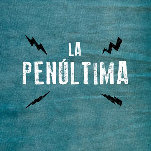 La Penúltima Artwork