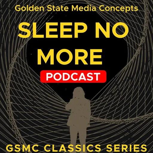 GSMC Classics: Sleep no More Artwork
