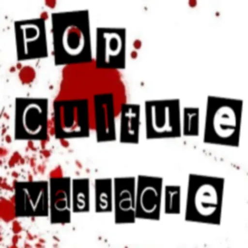 Pop Culture Massacre Artwork