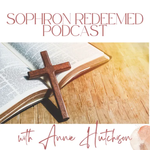 Sophron Redeemed Podcast Artwork