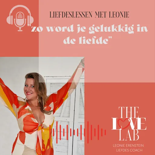 Liefdes Lessen met Leonie - Verbeter de relatie met jezelf en vind de ware liefde 😍 Artwork