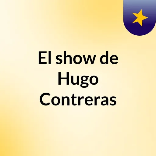 El show de Hugo Contreras Artwork