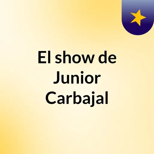 El show de Junior Carbajal Artwork