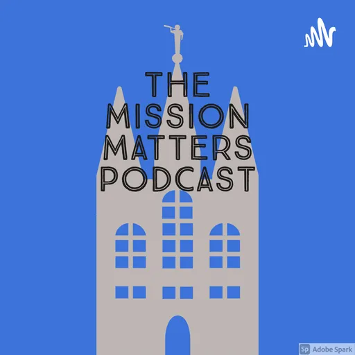 The Mission Matters Podcast Artwork