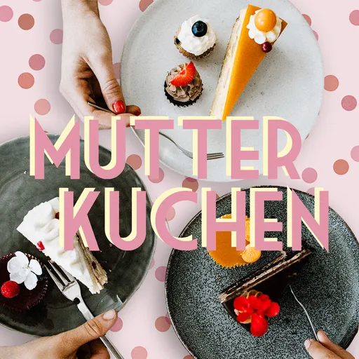 Mutterkuchen Artwork