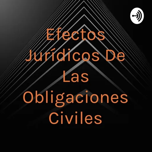 Efectos Jurídicos De Las Obligaciones Civiles Artwork