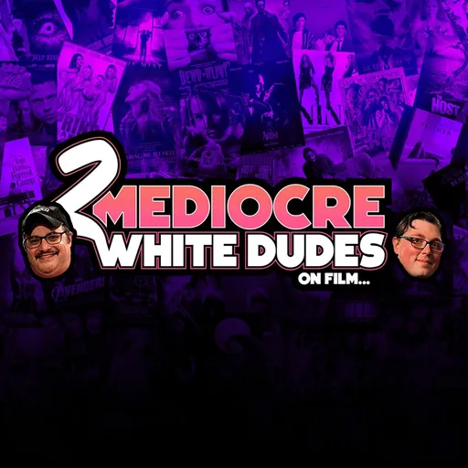2 Mediocre White Dudes on Film Artwork