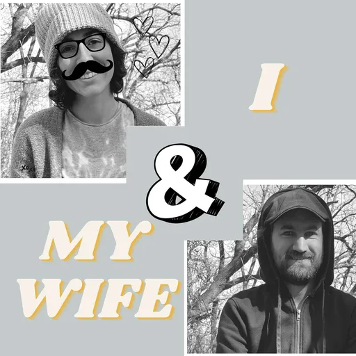 My Wife and I Artwork