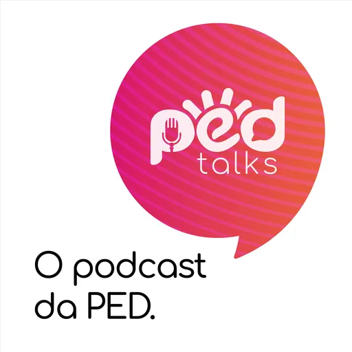 PED Talks - O Podcast da PED Education Artwork
