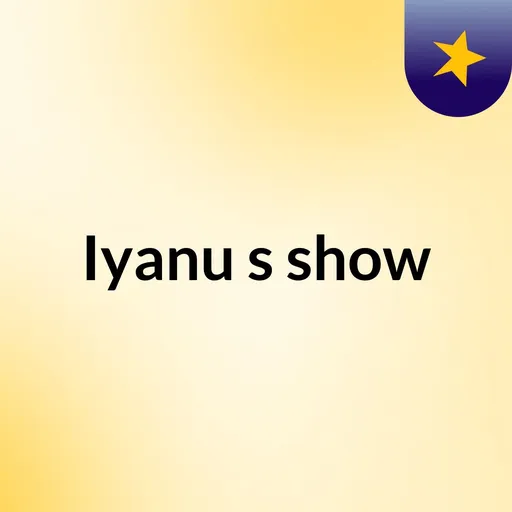 Iyanu's show Artwork