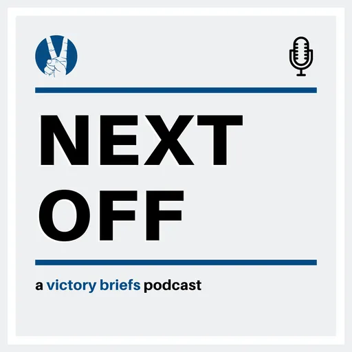 The Next Off Victory Briefs Podcast Artwork