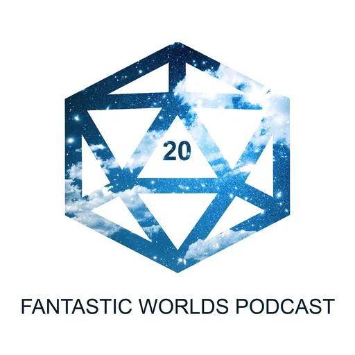 Fantastic Worlds Podcast Artwork