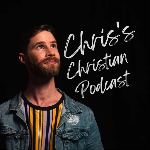 Chris's Christian Podcast Artwork