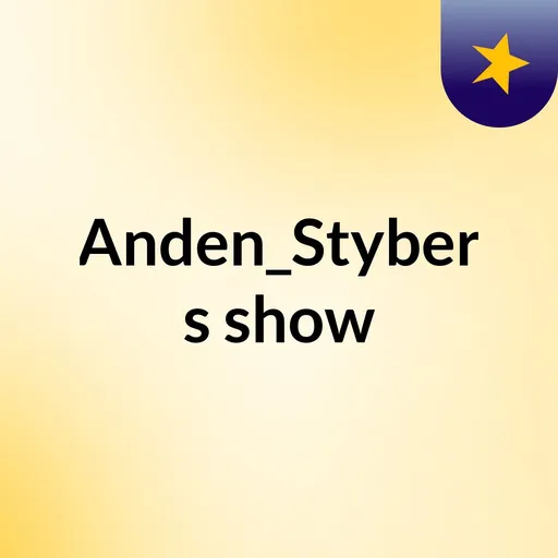 Anden_Styber's show Artwork