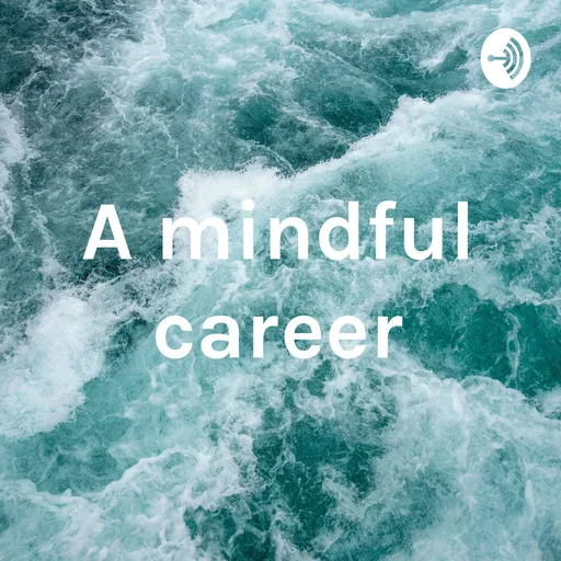 A mindful career Artwork