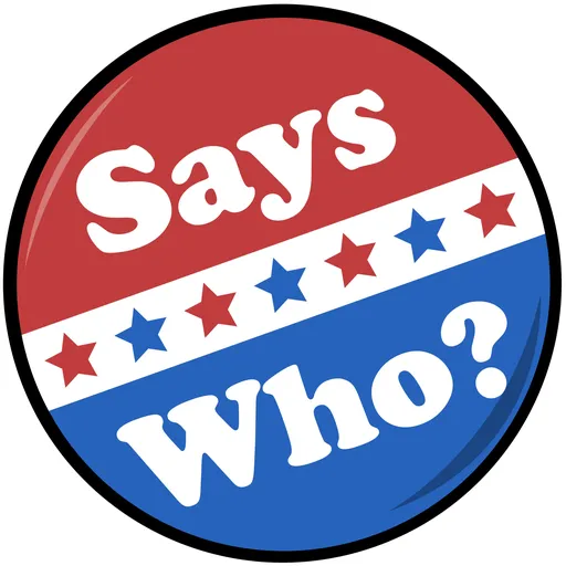 Says Who? Artwork