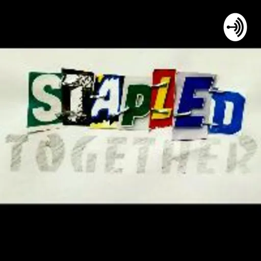 Stapled Together Podcast Artwork
