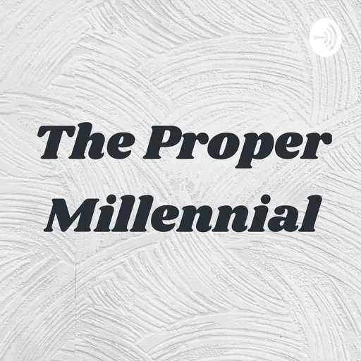 The Proper Millennial Artwork