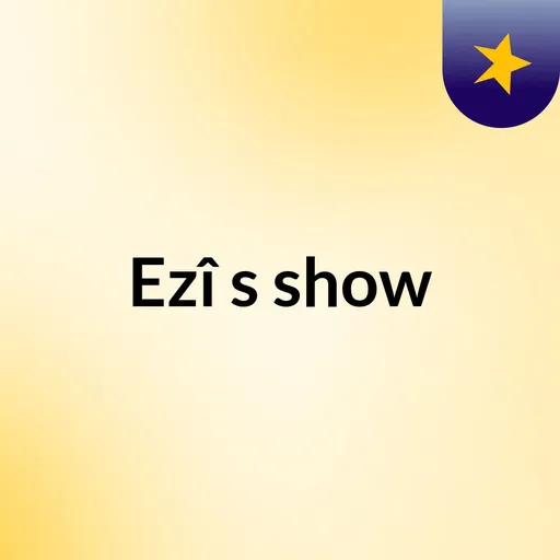 Ezî's show Artwork