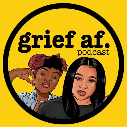 Grief AF Podcast Artwork