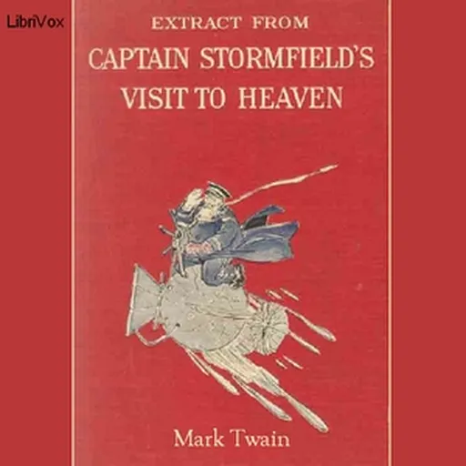 Extract from Captain Stormfield's Visit to Heaven (version 3) by Mark Twain (1835 - 1910) Artwork