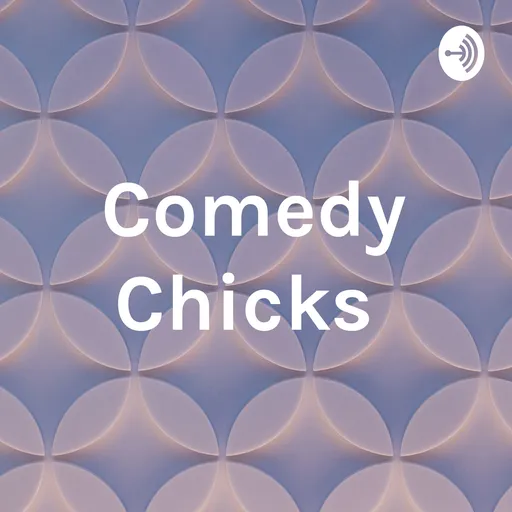 Comedy Chicks Artwork