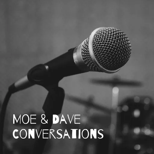 Moe & Dave Conversations: A Seminarian and his Brother Artwork