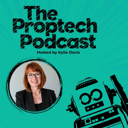 The Proptech Podcast with Kylie Davis Artwork