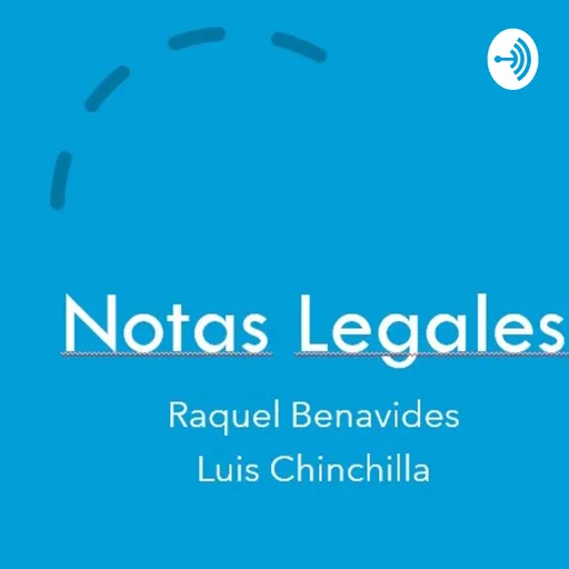Podcast Notas Legales Artwork