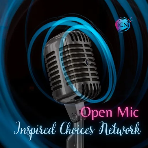 Open Mic On Inspired Choices Network Artwork