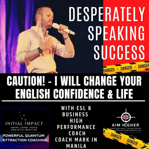 Desperately Seeking Success -Fast Quantum NLP Business English & Financial Secrets - Coach Mark In Manila Artwork