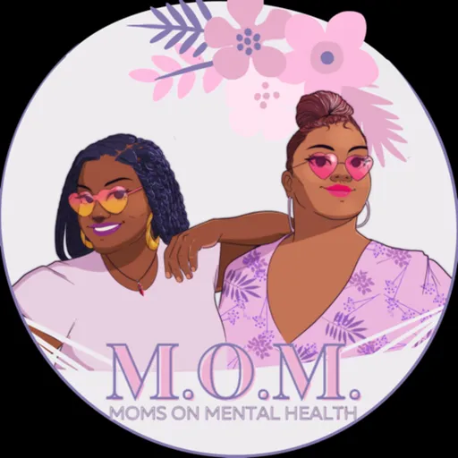 M.O.M - Moms On Mental Health Artwork