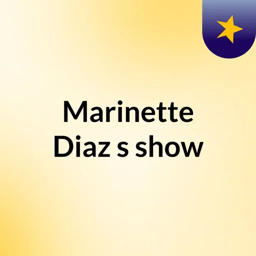 Marinette Diaz's show Artwork