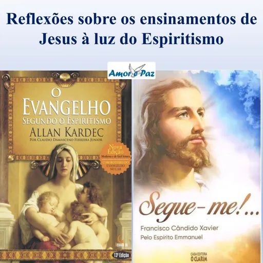 Reflexões sobre os ensinamentos de Jesus à luz do Espiritismo. Artwork