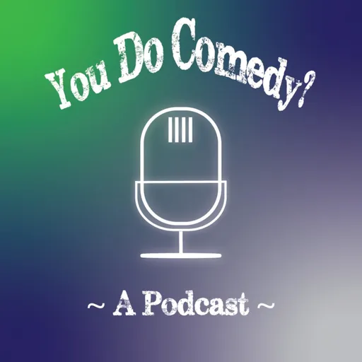 You Do Comedy? Artwork