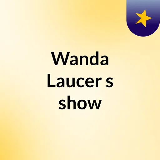Wanda Laucer's show Artwork