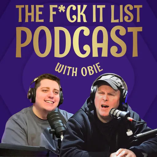 The F*ck It List Podcast Artwork