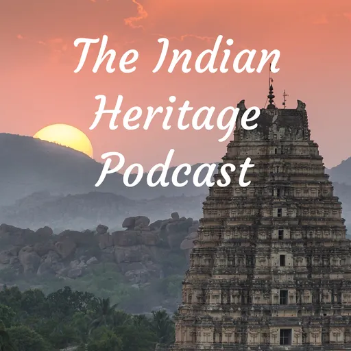 The Indian Heritage Podcast Artwork