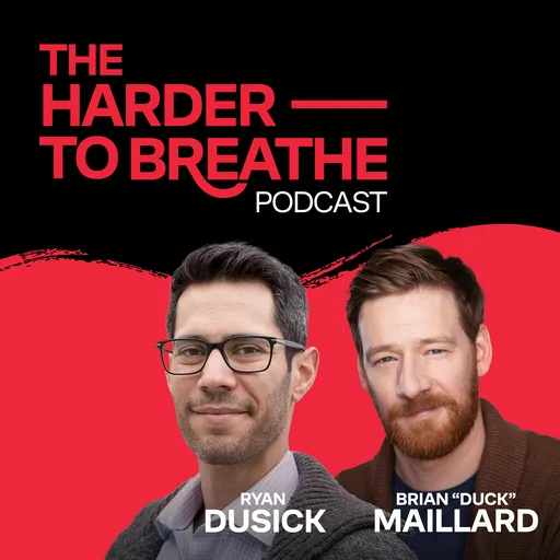 The Harder to Breathe Podcast Artwork