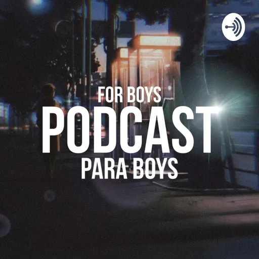 Podcast For Boys Artwork