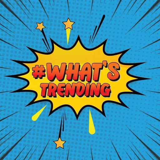 What's Trending Artwork