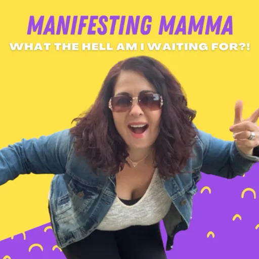 Manifesting Mamma Artwork
