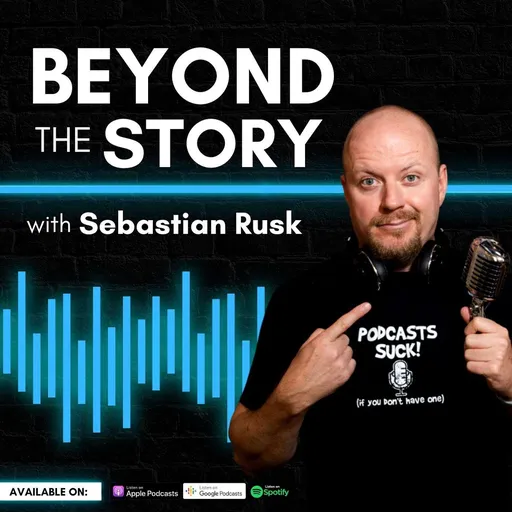Beyond The Story with Sebastian Rusk Artwork