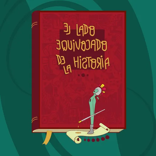 El Lado Equivocado de la Historia Artwork