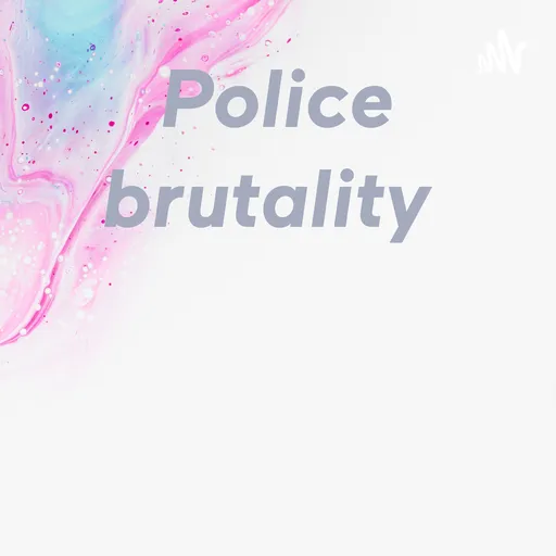 Police brutality Artwork