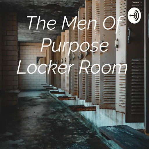 The Men Of Purpose Locker Room Artwork