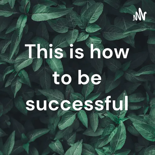 This is how to be successful Artwork